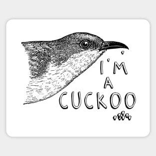 I'm a Cuckoo Sticker